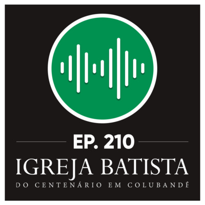 #210 Deus quer reconstruir a sua vida episode artwork