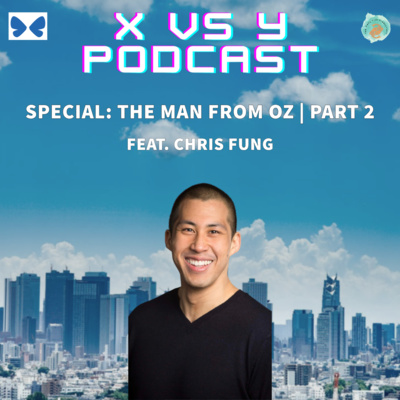 SPECIAL: The Man from Oz feat. Chris Fung | Part 2