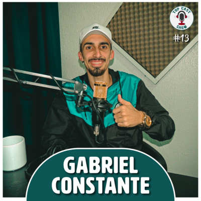 GABRIEL CONSTANTE - TOP CAST SHOW