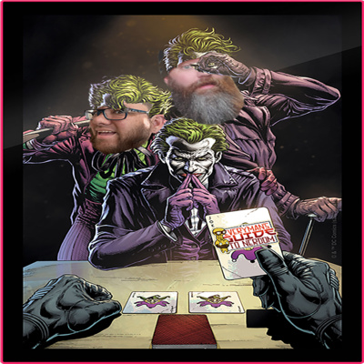 Episode 85 - Or That Time The Boys Talked About DC's Joker episode artwork