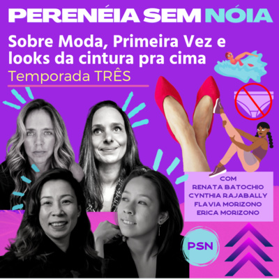 Sobre Moda, Primeira Vez e looks da cintura pra cima 