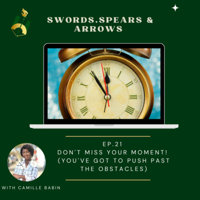 Don't miss your moment!