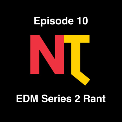 Episode 10: Edmonton Series 2 Rant