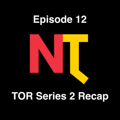 Episode 12: Toronto Series 2 Recap