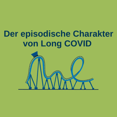 Der Episodische Charakter von Long COVID 