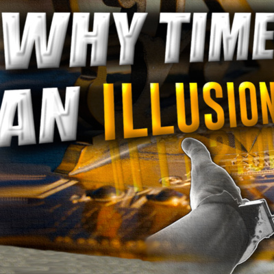 Why Time is an Illusion (The REAL Truth) - SENSEI SAYS Episode 12 Why Time is an Illusion (The REAL Truth) - SENSEI SAYS Episode 12