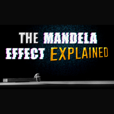 The Mandela Effect EXPLAINED (The REAL Truth) - SENSEI SAYS Epsisode 13 The Mandela Effect EXPLAINED (The REAL Truth) - SENSEI SAYS Epsisode 13