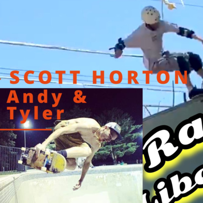 "Skate" Horton and Andy (EP 58)
