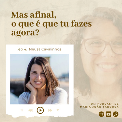 Mas afinal, o que é que tu fazes agora?