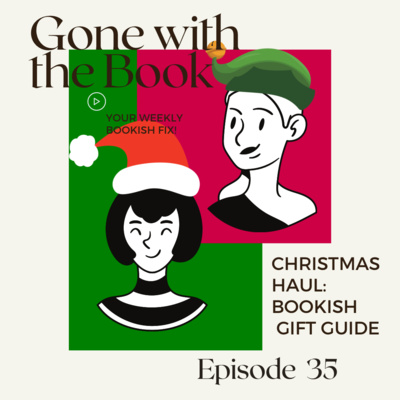 Episode 35. Christmas Haul: Bookish Gift Guide!