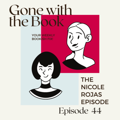 Episode 44. The Nicole Rojas Episode Feat. @nicolerojasyt