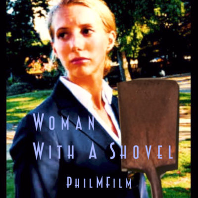 Woman With A Shovel