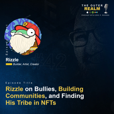 Rizzle on Bullies, Building Communities, and Finding His Tribe in NFTs
