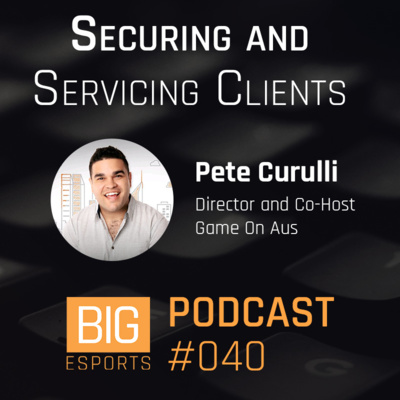 #040 - Securing and Servicing Clients