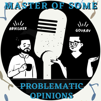 E38 - Problematic Opinions episode artwork