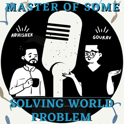 E46 - Solving World Problems episode artwork
