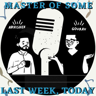 E47 - Last Week, Today episode artwork