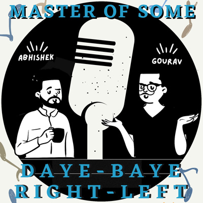E51 - Daye-Baye (Left-Right)  episode artwork