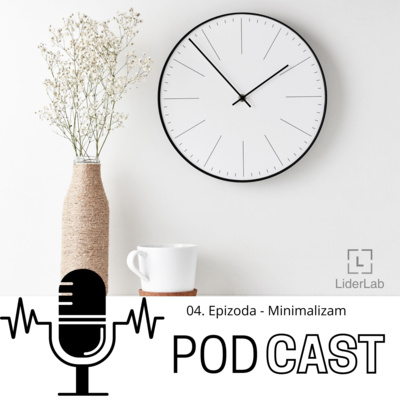 04. Epizoda - Minimalizam