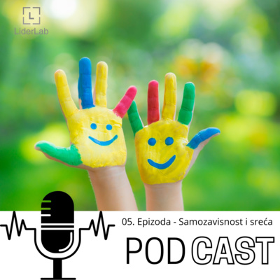 05. Epizoda - Samozavisnost i sreca