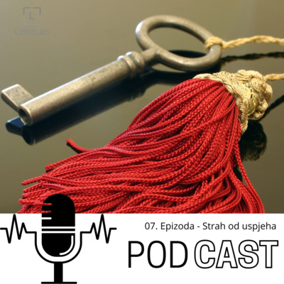 07. Epizoda - Strah od uspjeha