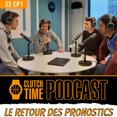 S2 Episode 1 - Le retour des pronostics