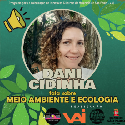 DANI CIDINHA FALA SOBRE MEIO AMBIENTE E ECOLOGIA episode artwork