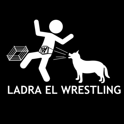 Ladra el Wrestling