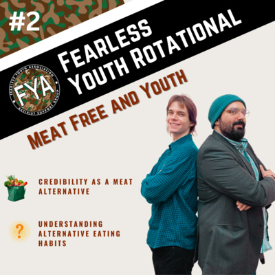FYR #2: Meat Free and Youth episode artwork