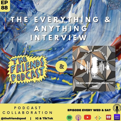 Everything And Anything Podcast