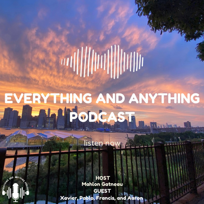 Everything And Anything Podcast