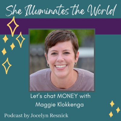 Ep 23: Let's chat MONEY with Maggie Klokkenga