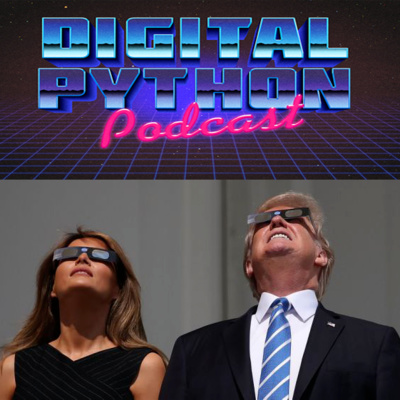 The Digital Python Podcast Episode #84