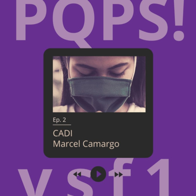 Entrevista com Marcel Camargo do CADI - [PQPS!] VSF 1