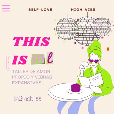 Taller de Amor Propio & Vibras Expansivas.