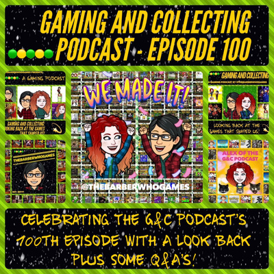 G&C Podcast - Episode 100: Celebrating The G&C Podcast's 100th Episode With A Look Back Plus Some Q&A's! episode artwork