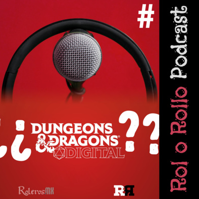 BREAKING NEWS: Dungeons&Dragons Digital | Rol o Rollo episodio especial