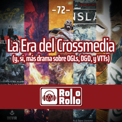 La Era del Crossmedia | Rol o Rollo 72