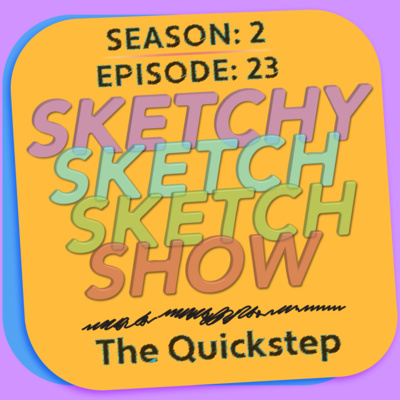 SketchySketchSketchShow