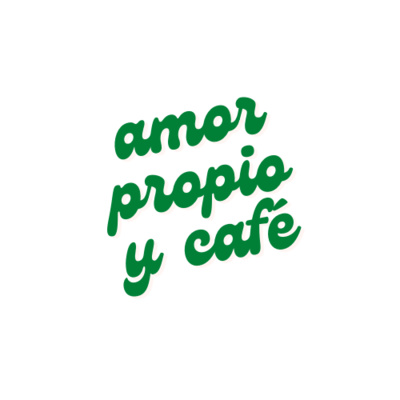 amor propio y café.