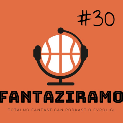 FANTAZIRAMO PODCAST #30 | Još jedna "dupla nedelja" i mnogo kvalitetnih utakmica | 6. kolo Evrolige