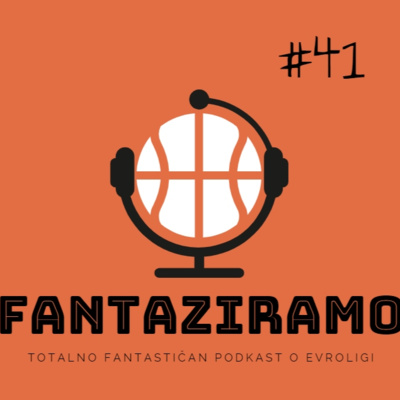 FANTAZIRAMO PODCAST #41 | Opet ta korona... | 17. kolo Evrolige