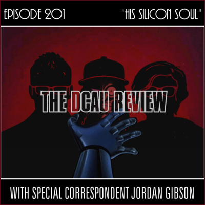 The DCAU Review: A DC Comics Animation Podcast