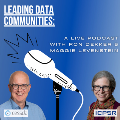 Leading Data Communities - A Joint Podcast with ICPSR 