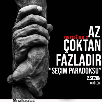 Neydi Bu ?
