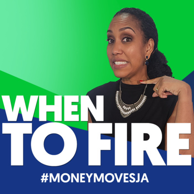 #MoneyMovesJa - WHEN TO FIRE AN EMPLOYEE episode artwork