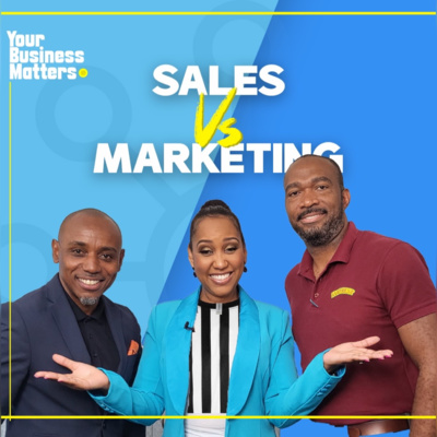 Your Business Matters - Sales vs. Marketing in a Recession episode artwork