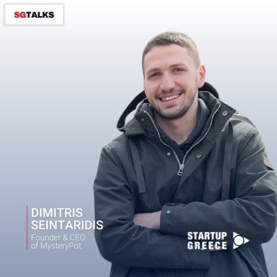 EP#55: Dimitrios Seintaridis, Founder of MysteryPot