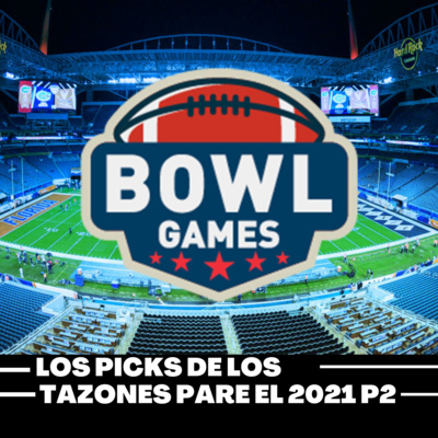Picks y predicciones de los tazones del fútbol americano universitario 2021 parte 2 episode artwork