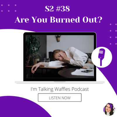 Are You Burned Out?